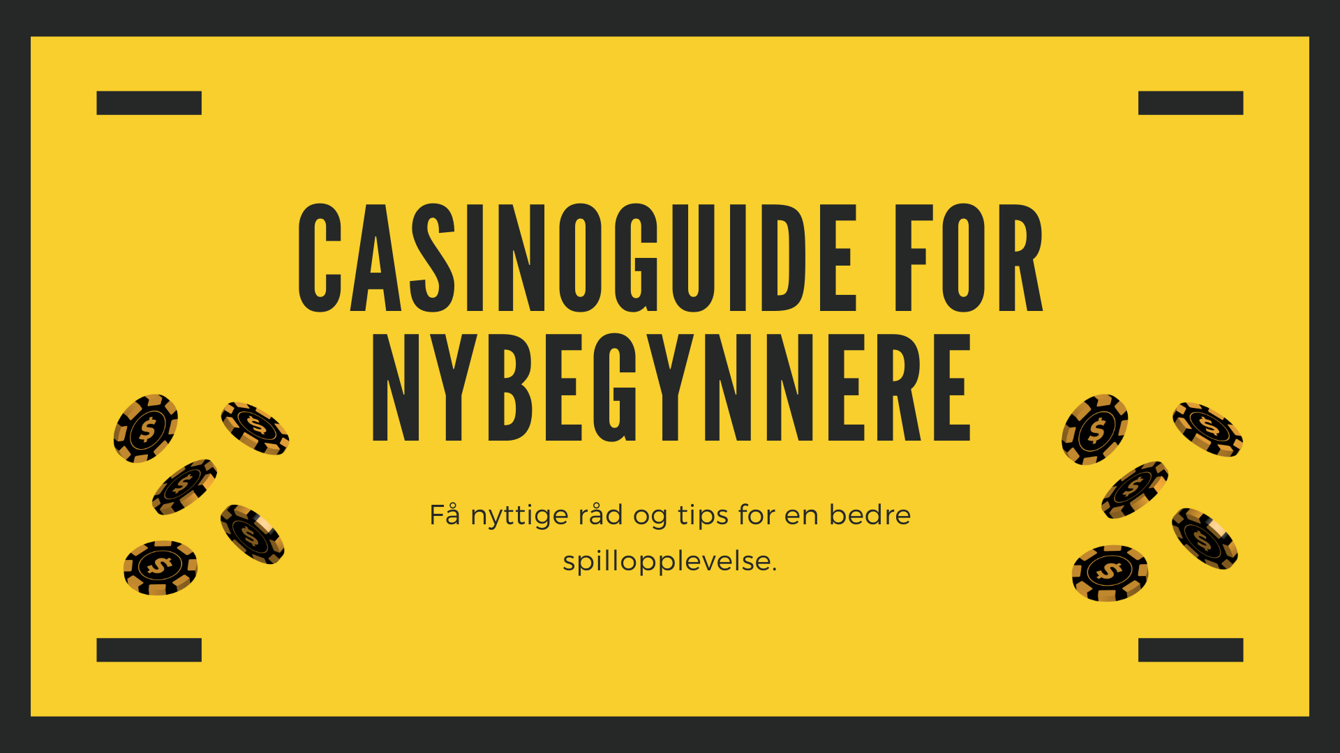 Casinoguide for nybegynnere